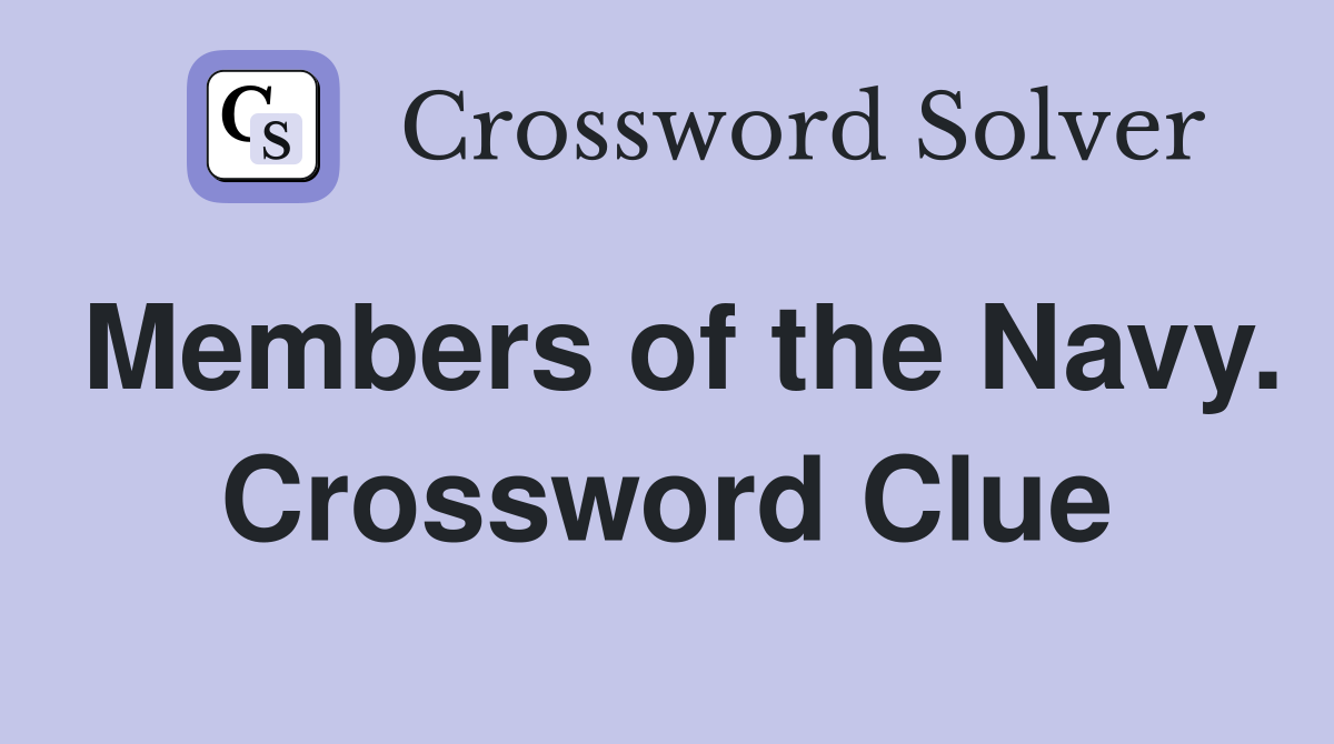 Members of the Navy. Crossword Clue