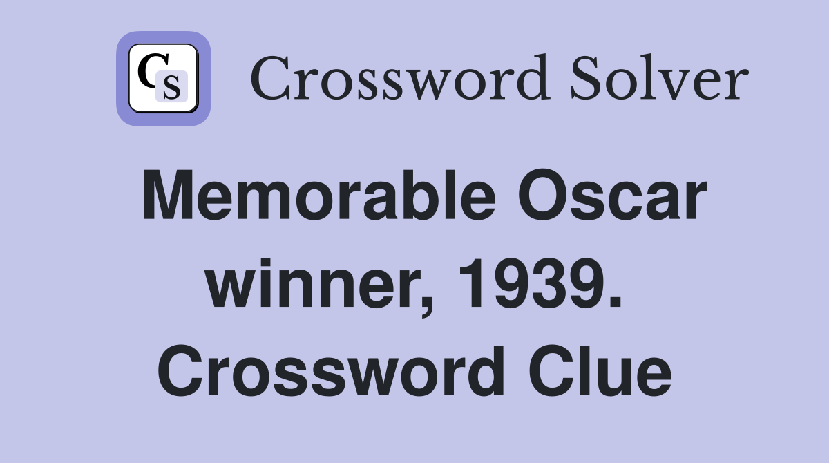 Memorable Oscar winner, 1939. Crossword Clue
