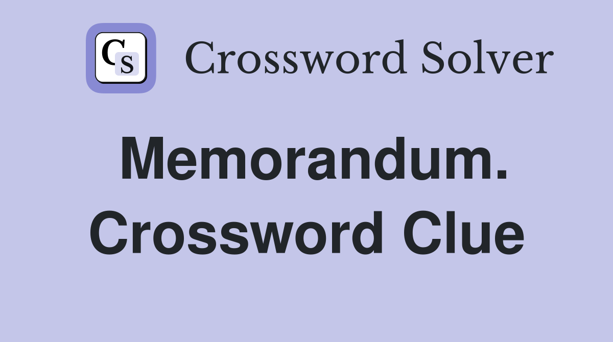 Memorandum. Crossword Clue