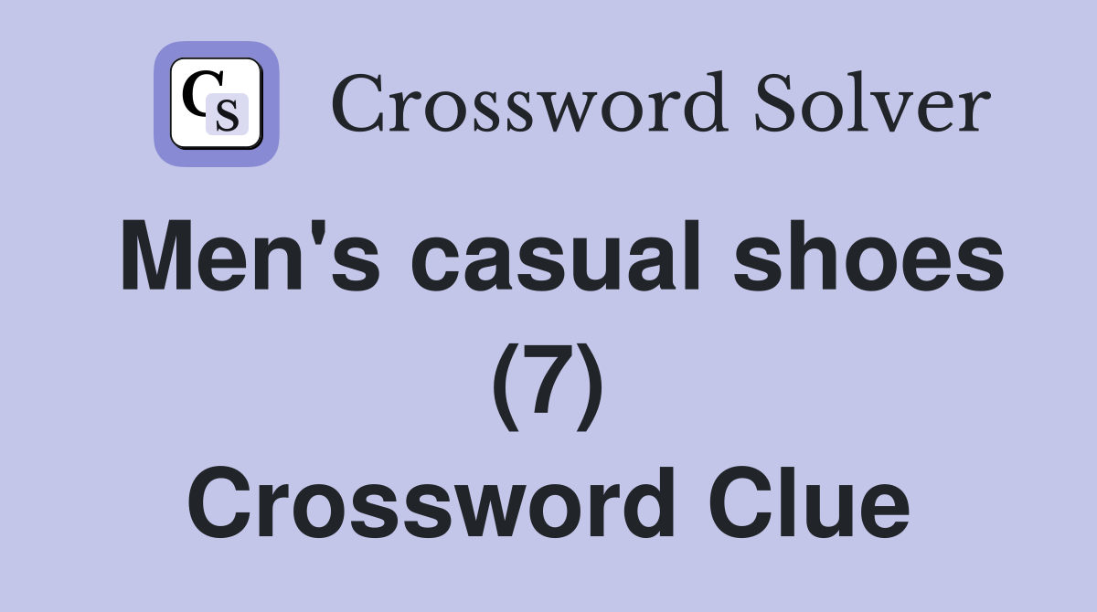 Men's casual shoes (7) Crossword Clue