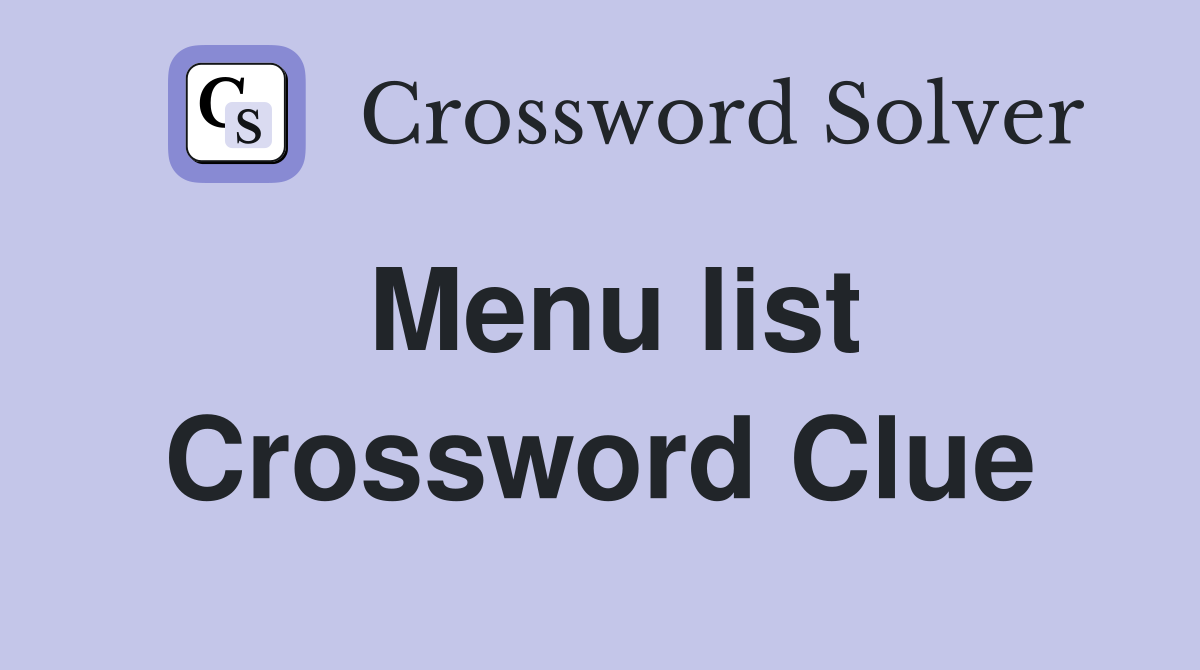 Menu list Crossword Clue
