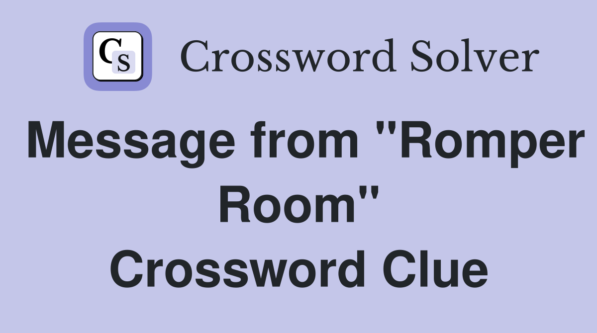 Message from "Romper Room" Crossword Clue