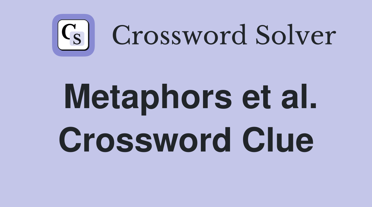 Metaphors et al. Crossword Clue
