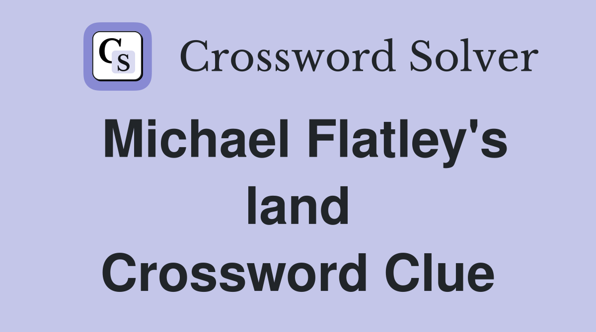 Michael Flatley's land Crossword Clue