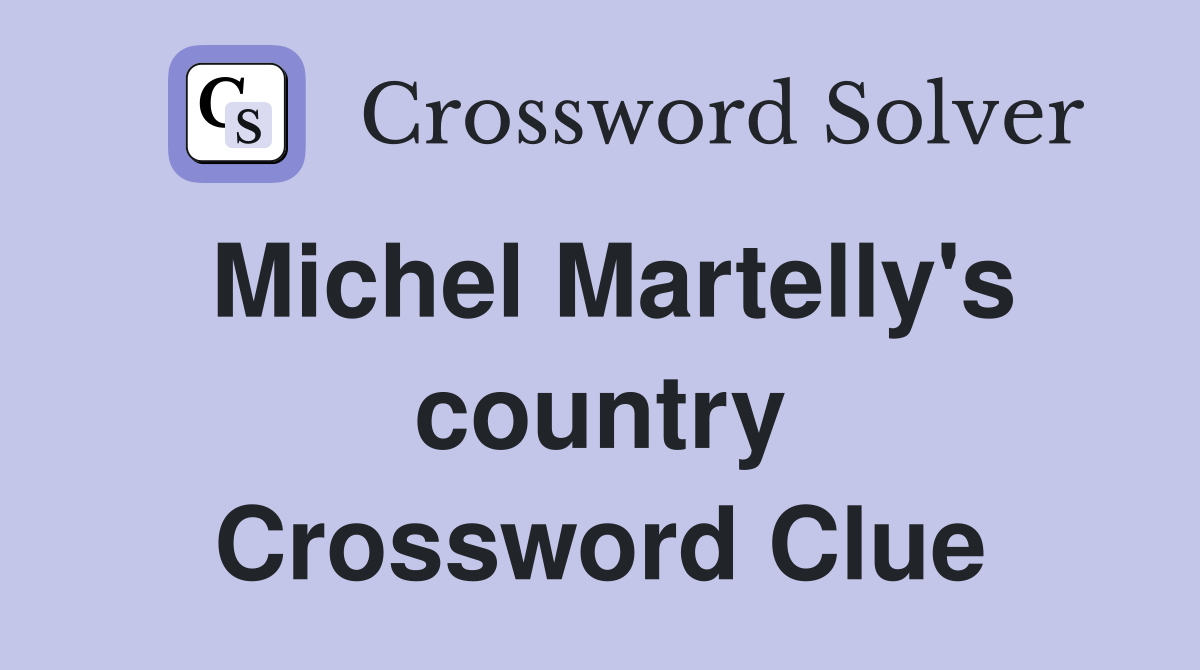Michel Martelly's country Crossword Clue