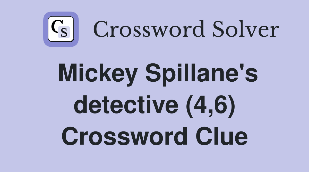 Mickey Spillane's detective (4,6) Crossword Clue
