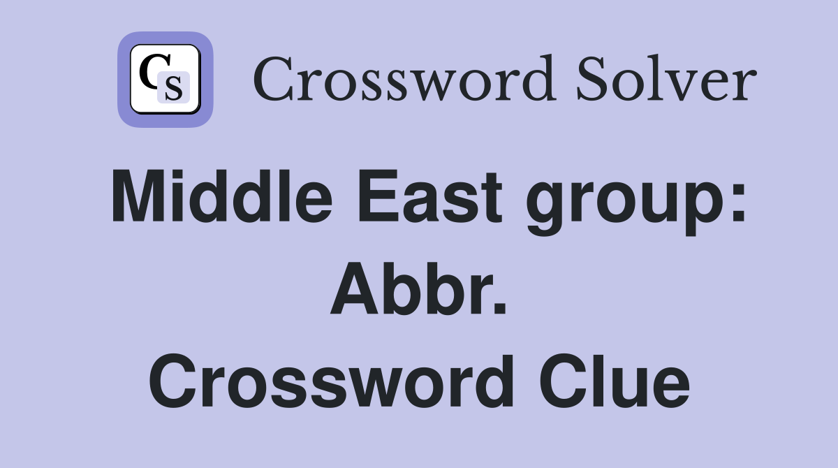 Middle East group: Abbr. Crossword Clue