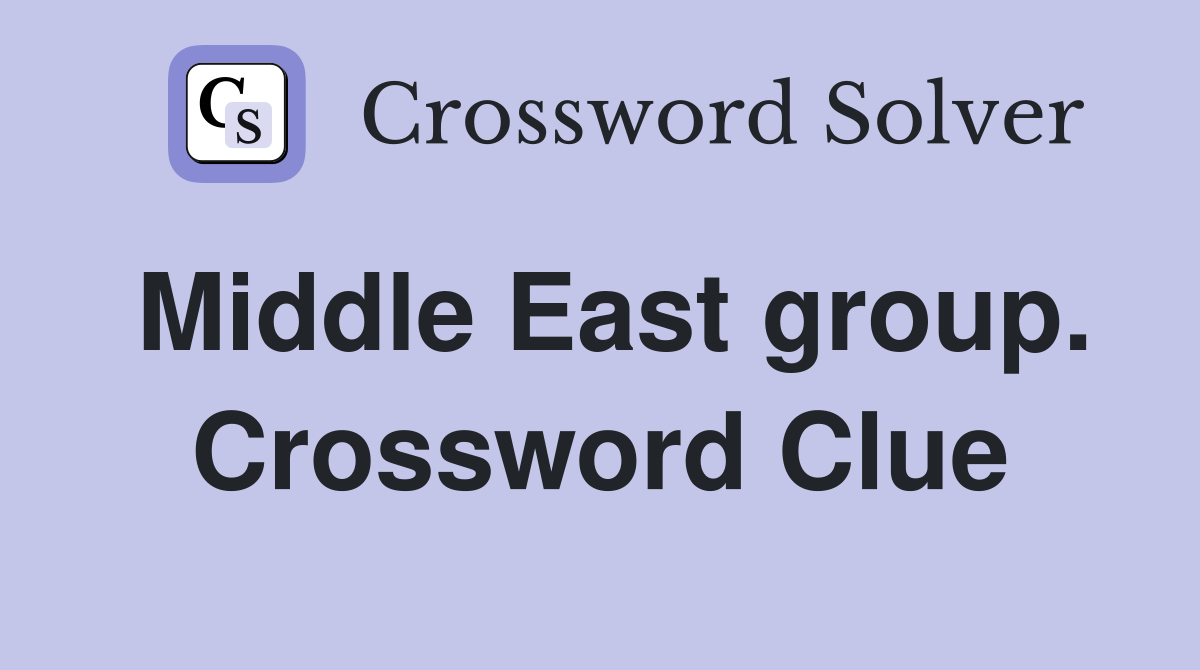 Middle East group. Crossword Clue