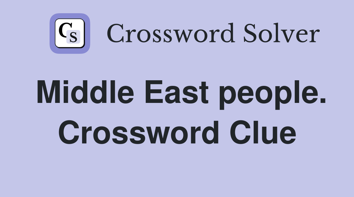 Middle East people. Crossword Clue