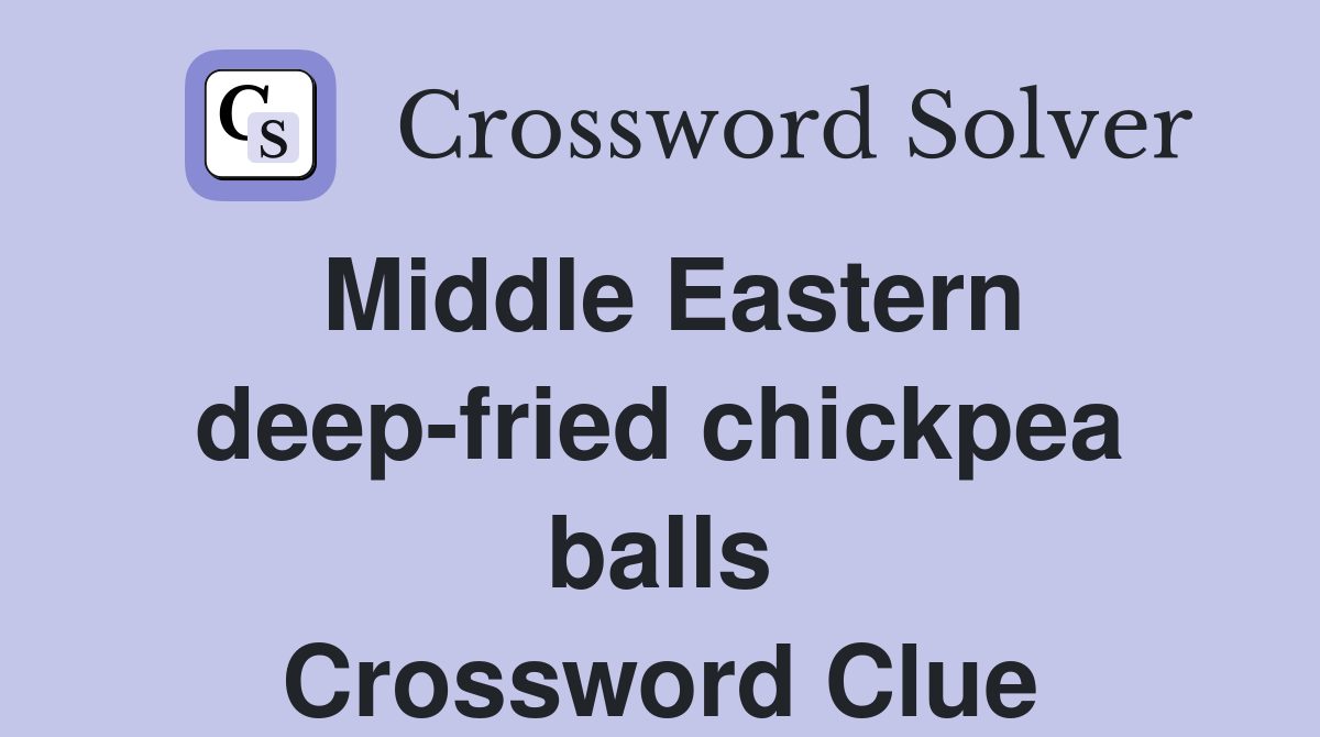 Middle Eastern deep-fried chickpea balls Crossword Clue