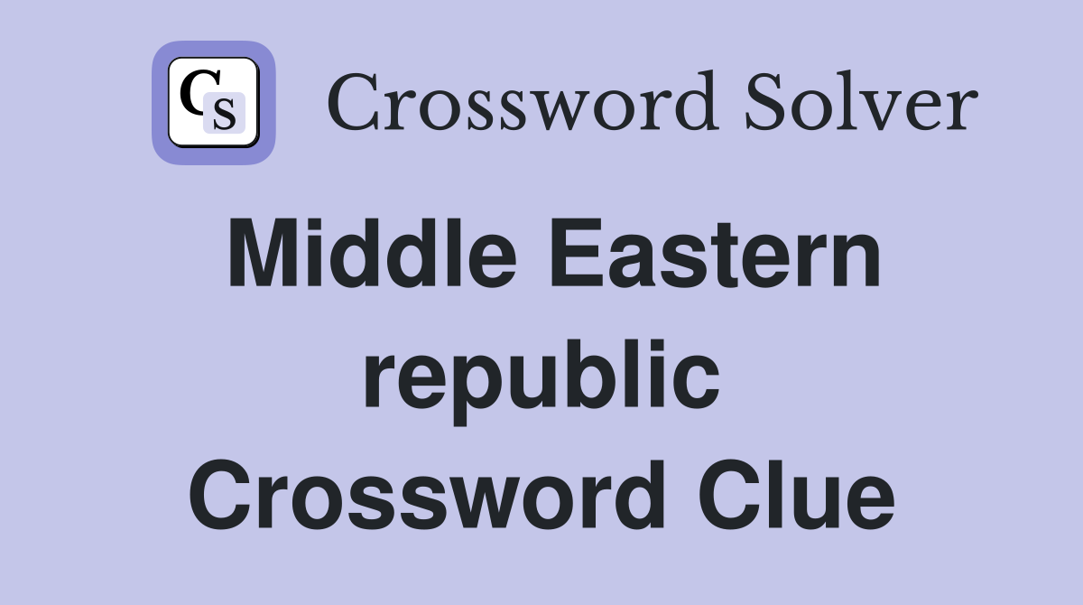 Middle Eastern republic Crossword Clue