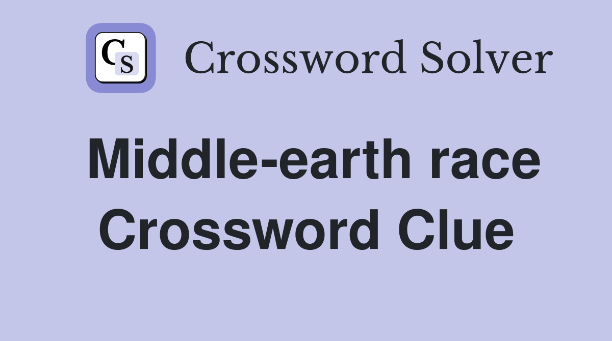 Middle-earth race Crossword Clue