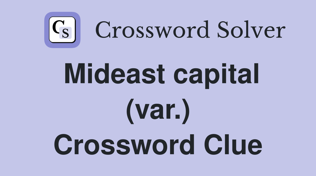 Mideast capital (var.) Crossword Clue