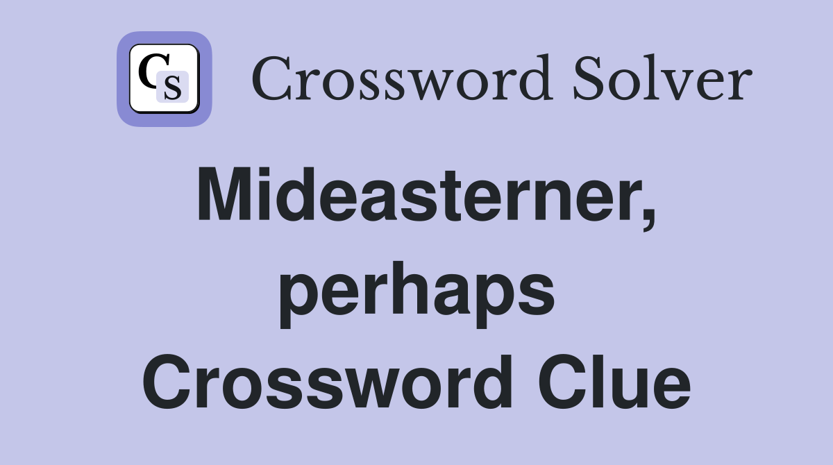 Mideasterner, perhaps Crossword Clue