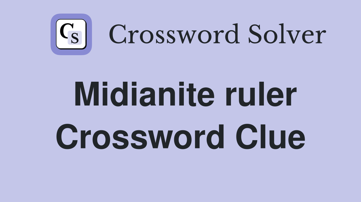 Midianite ruler Crossword Clue