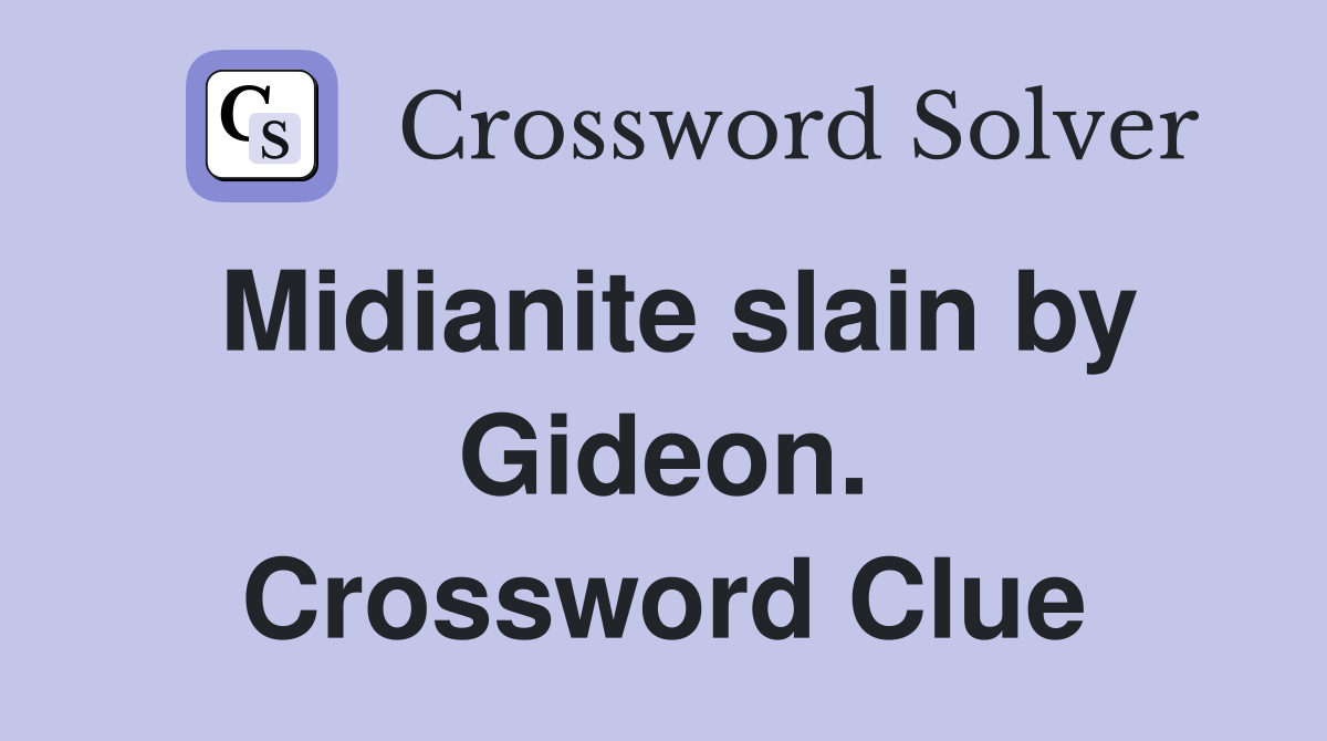 Midianite slain by Gideon. Crossword Clue