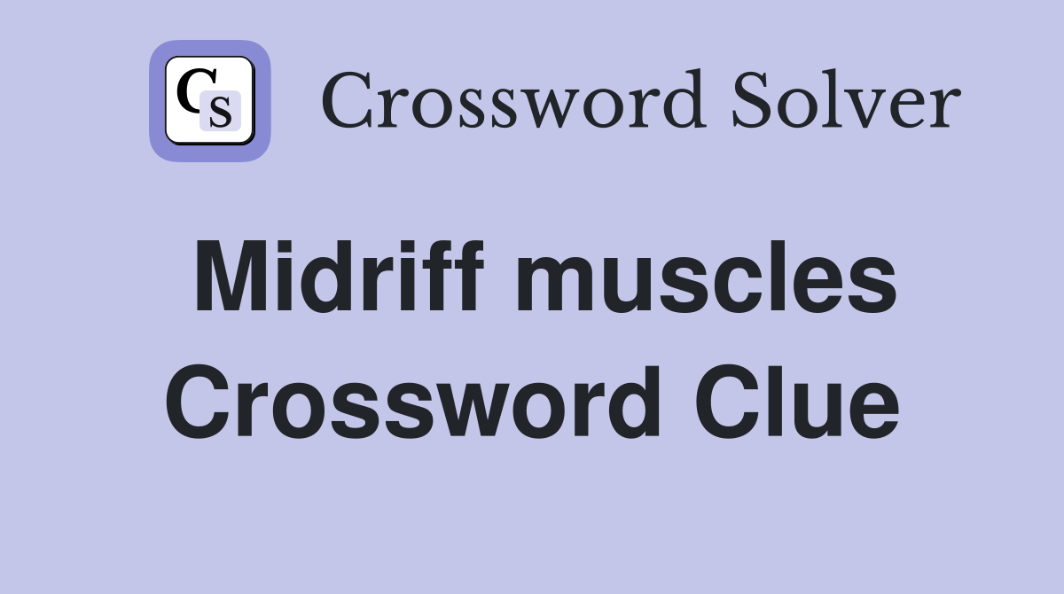 Midriff muscles Crossword Clue