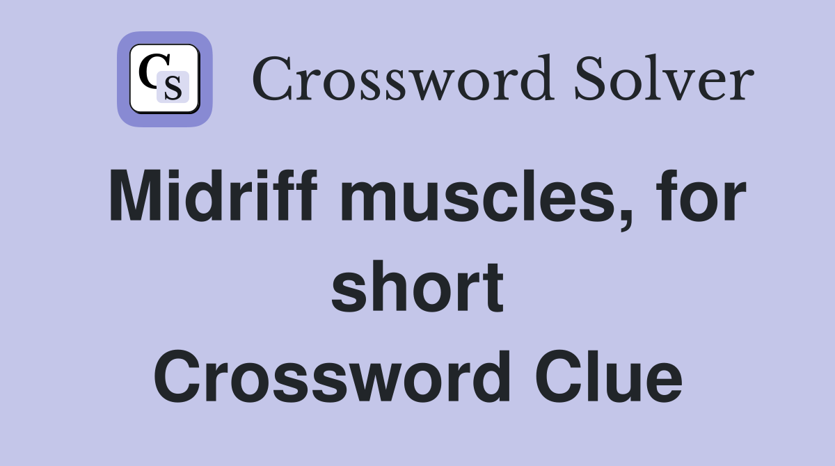 Midriff muscles, for short Crossword Clue