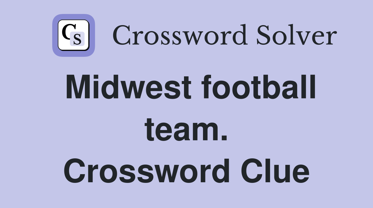 Midwest football team. Crossword Clue