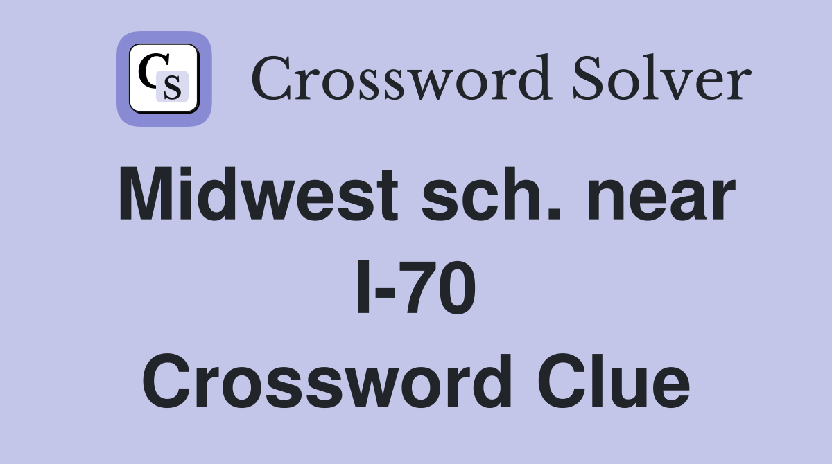 Midwest sch. near I-70 Crossword Clue