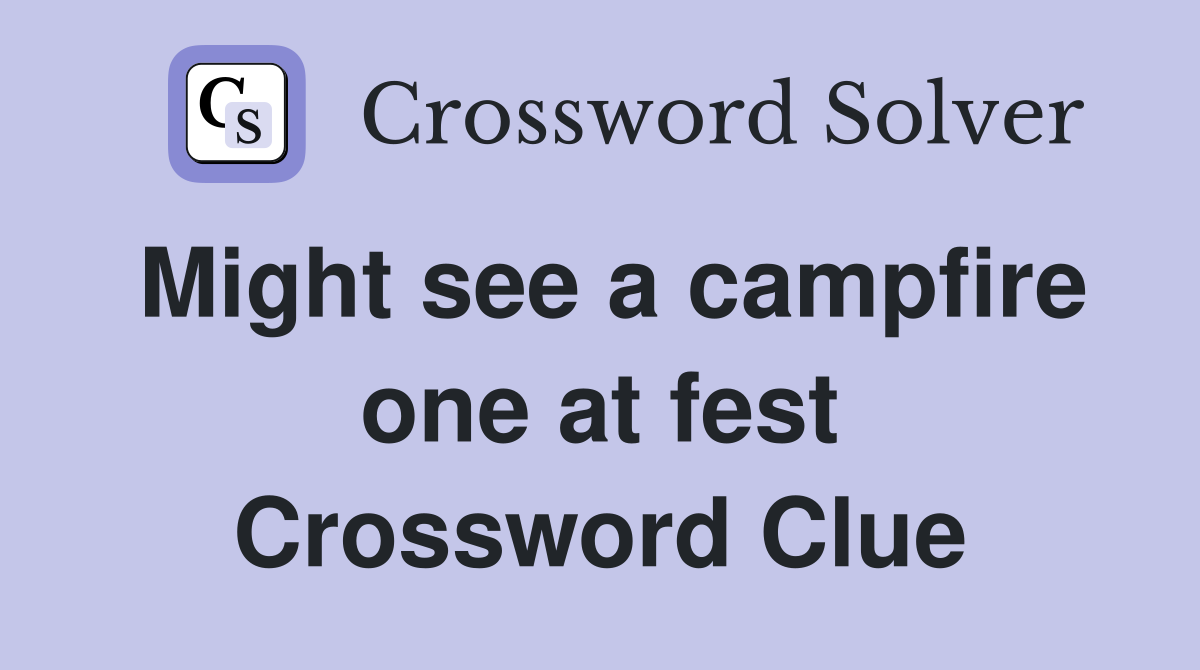 Might see a campfire one at fest Crossword Clue