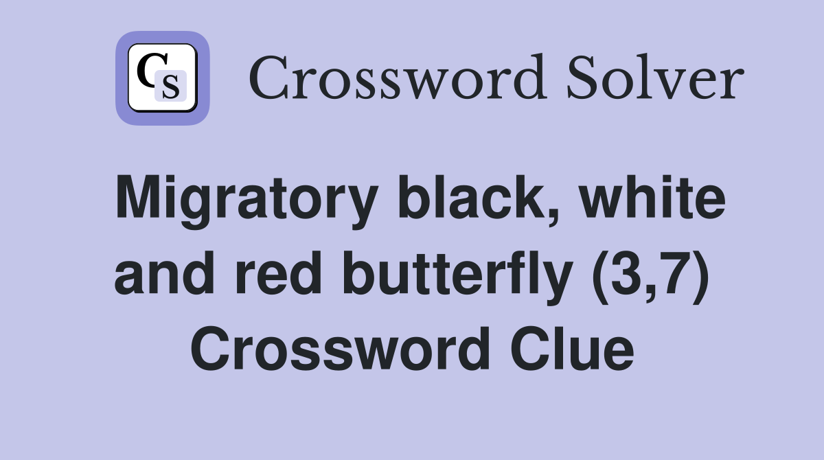 Migratory black, white and red butterfly (3,7) Crossword Clue