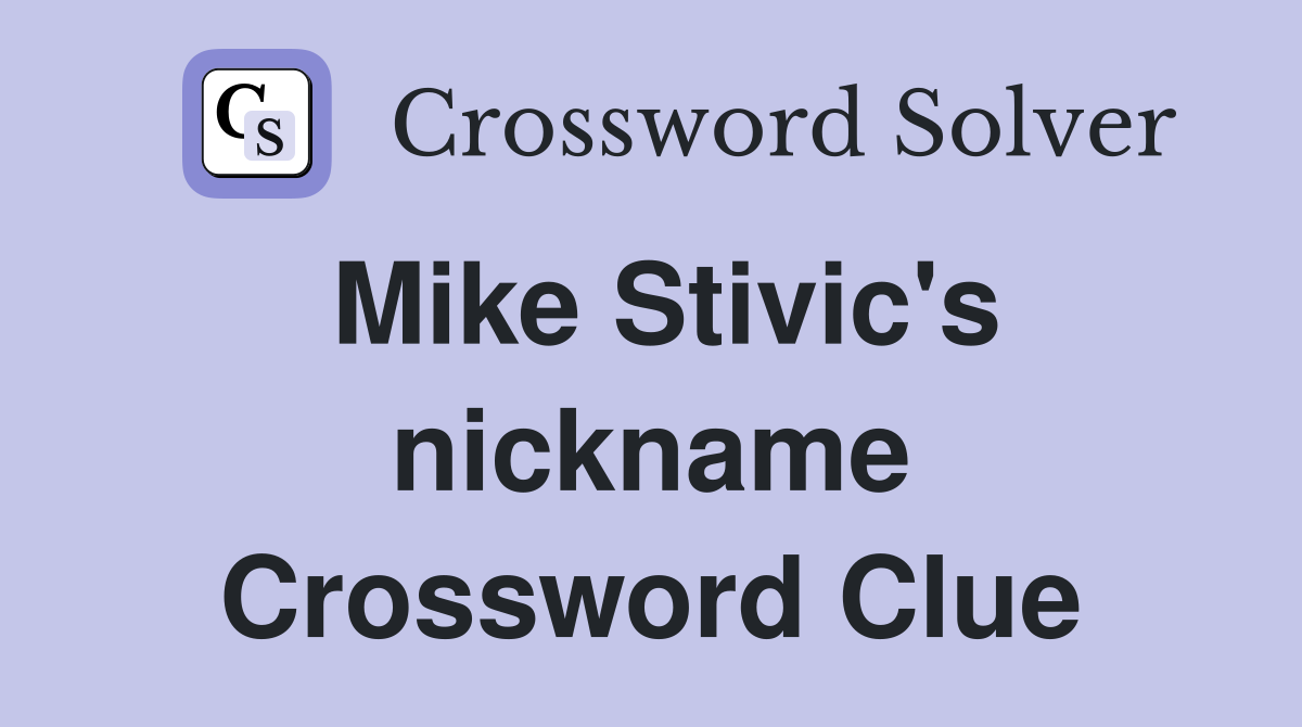 Mike Stivic's nickname Crossword Clue