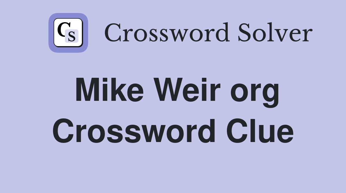 Mike Weir org Crossword Clue