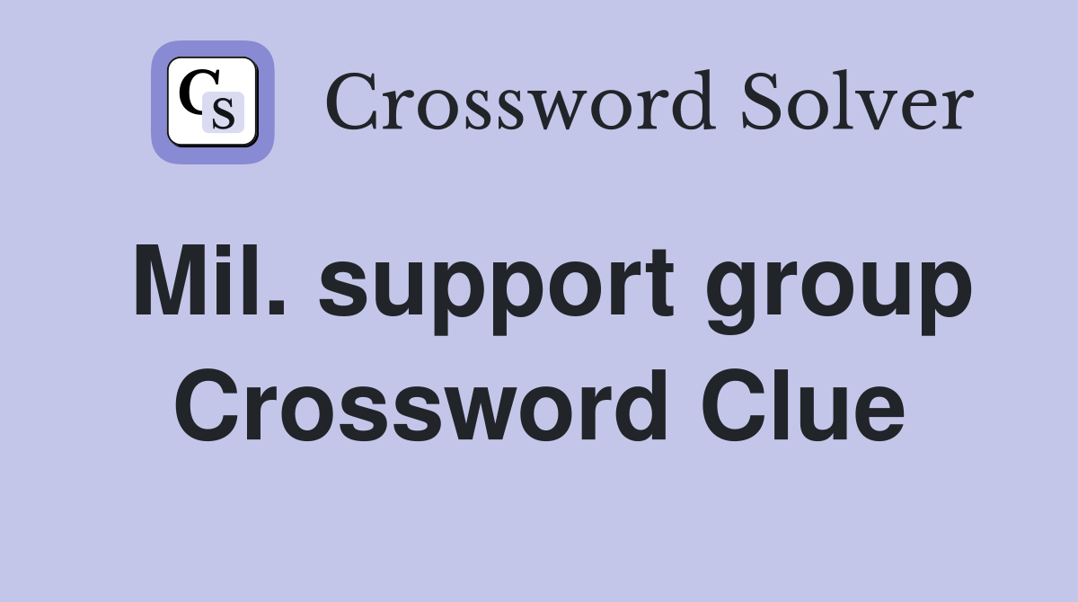 Mil. support group Crossword Clue