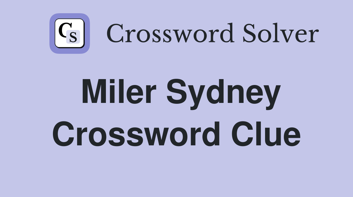 Miler Sydney Crossword Clue