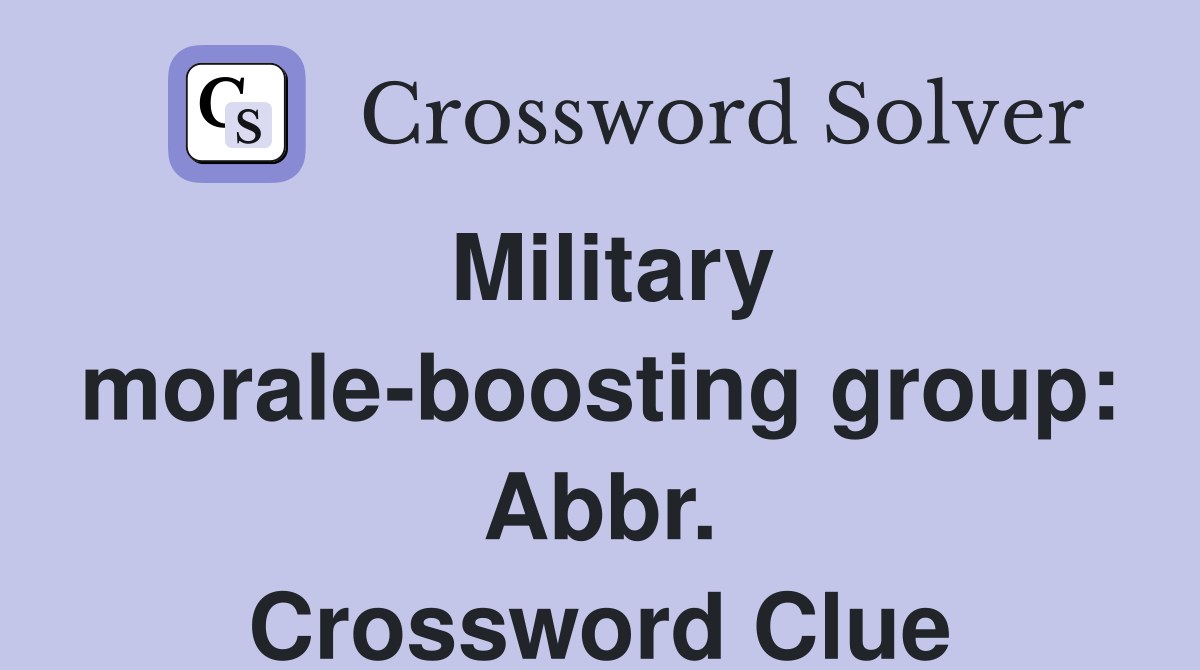 Military morale-boosting group: Abbr. Crossword Clue