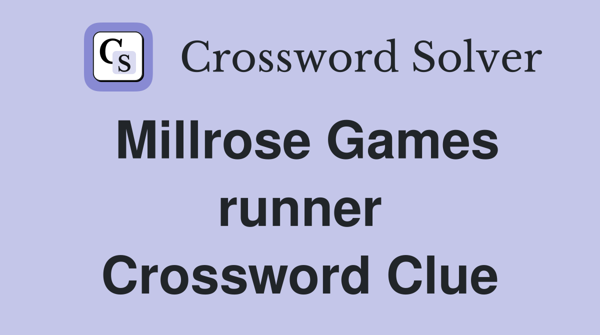 Millrose Games runner Crossword Clue