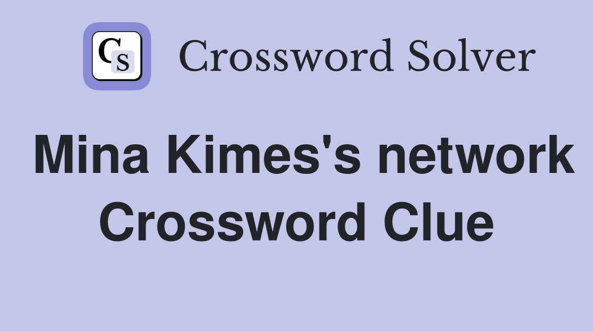 Mina Kimes's network Crossword Clue