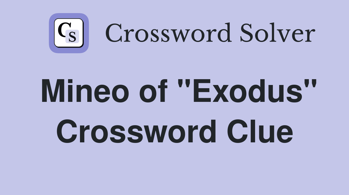 Mineo of "Exodus" Crossword Clue
