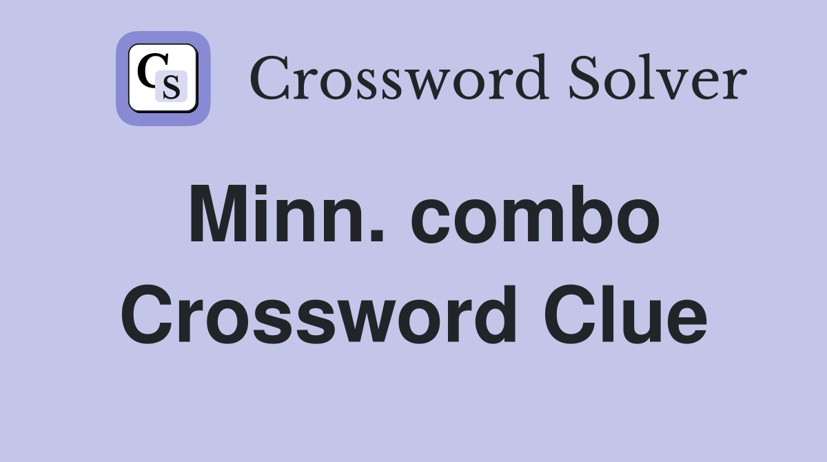 Minn. combo Crossword Clue