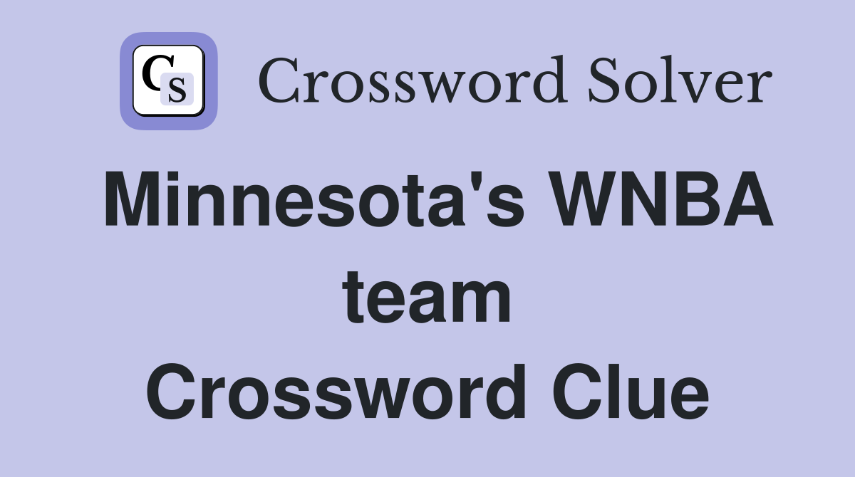 Minnesota's WNBA team Crossword Clue