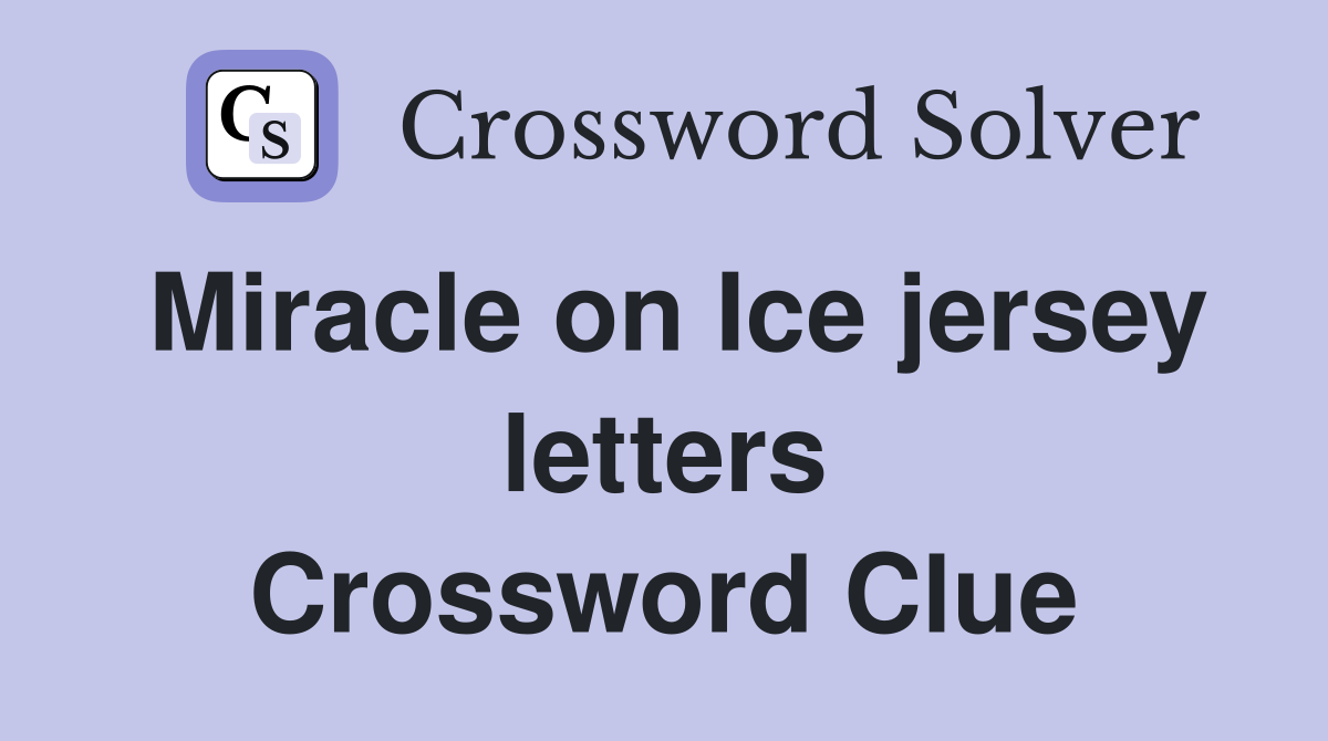 Miracle on Ice jersey letters Crossword Clue