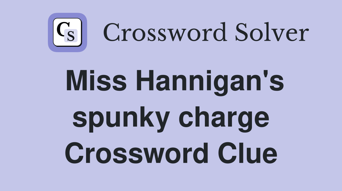 Miss Hannigan's spunky charge Crossword Clue