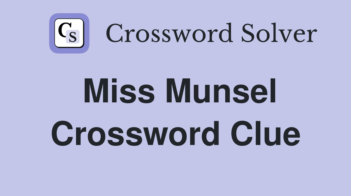 Miss Munsel Crossword Clue