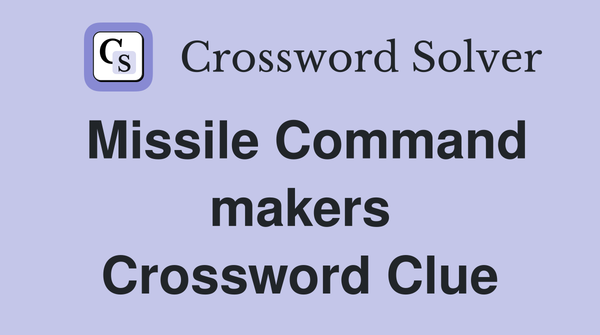 Missile Command makers Crossword Clue
