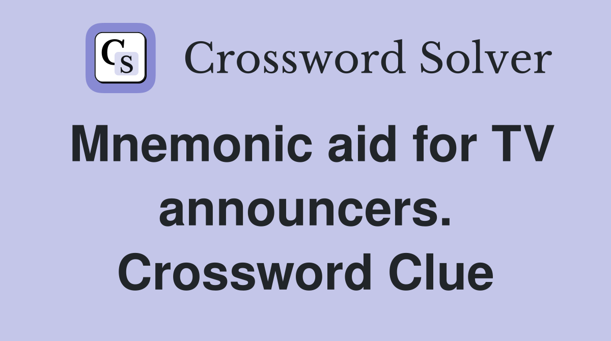 Mnemonic aid for TV announcers. Crossword Clue