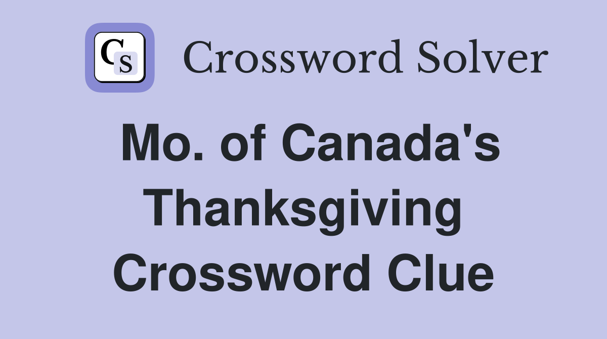 Mo. of Canada's Thanksgiving Crossword Clue