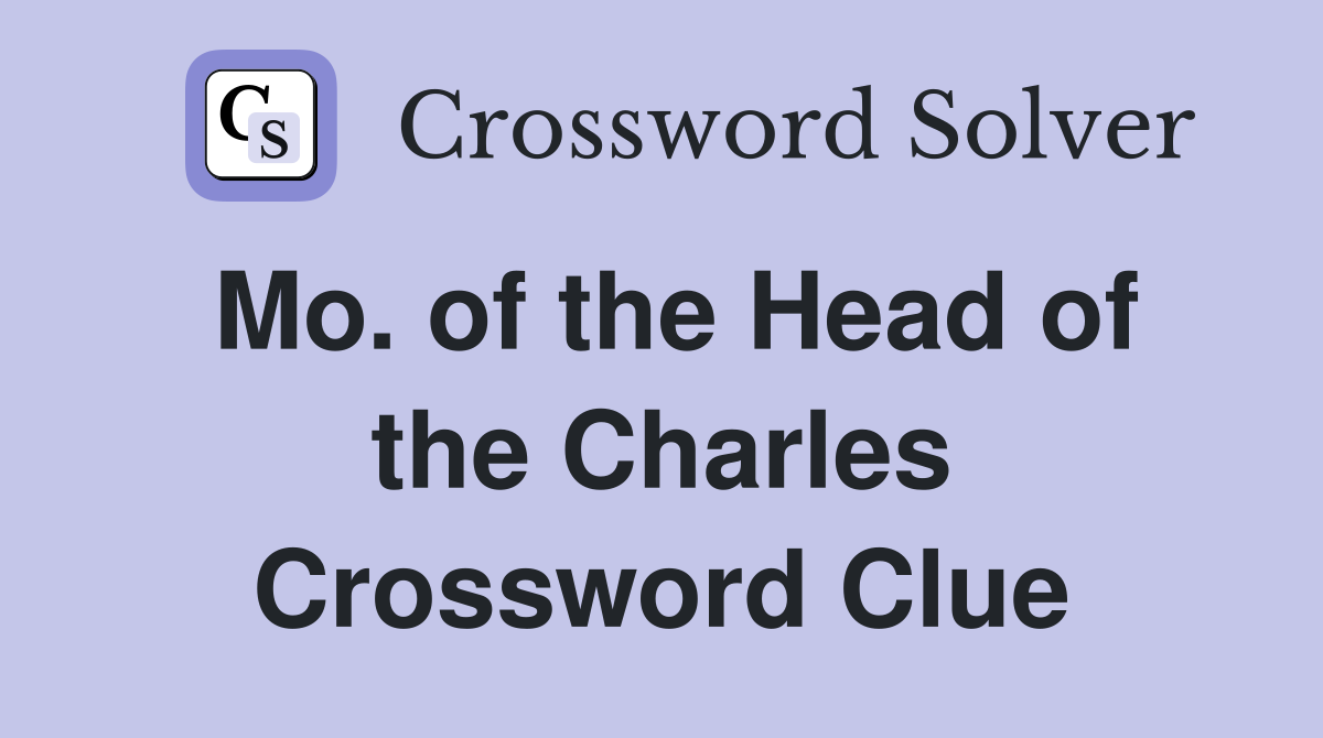 Mo. of the Head of the Charles Crossword Clue
