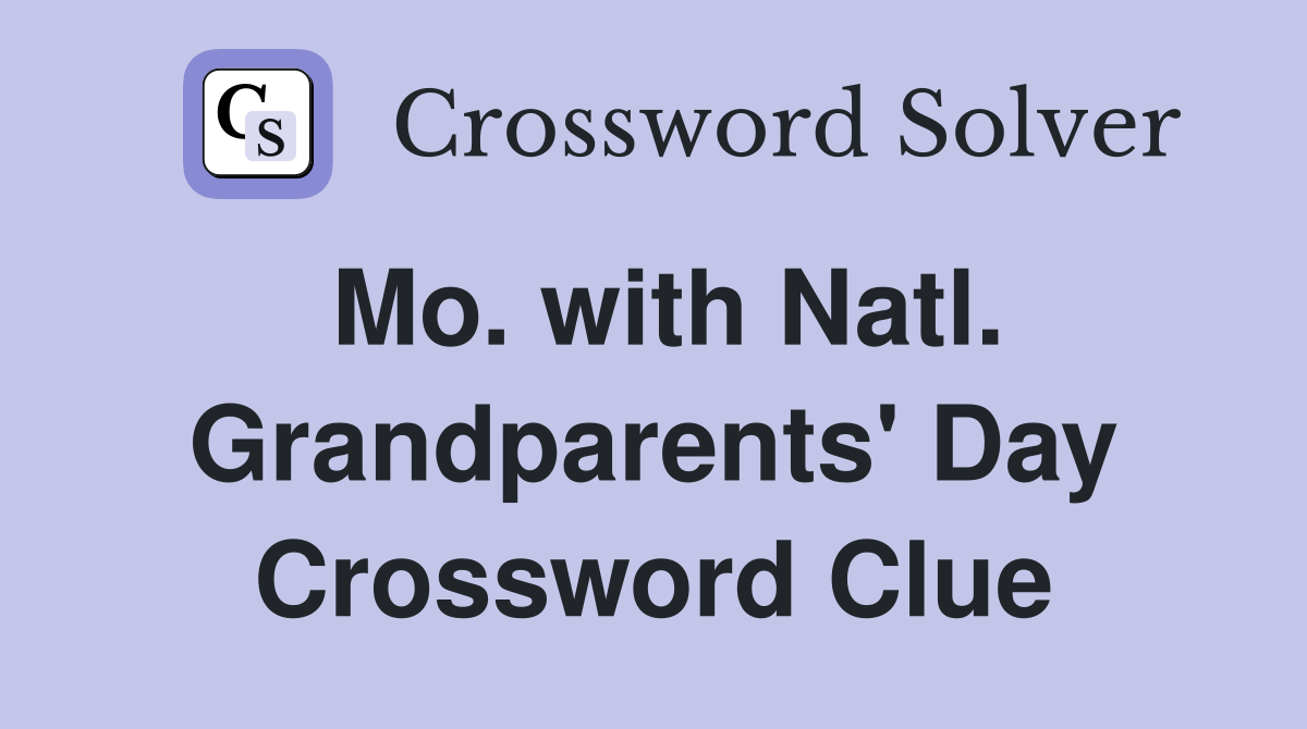 Mo. with Natl. Grandparents' Day Crossword Clue