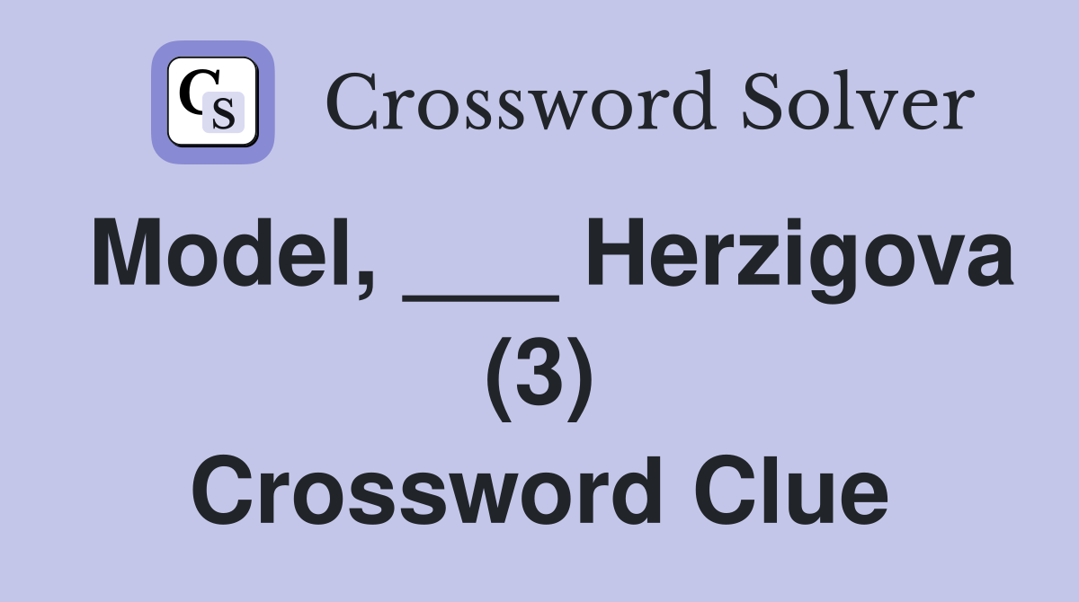 Model, ___ Herzigova (3) Crossword Clue
