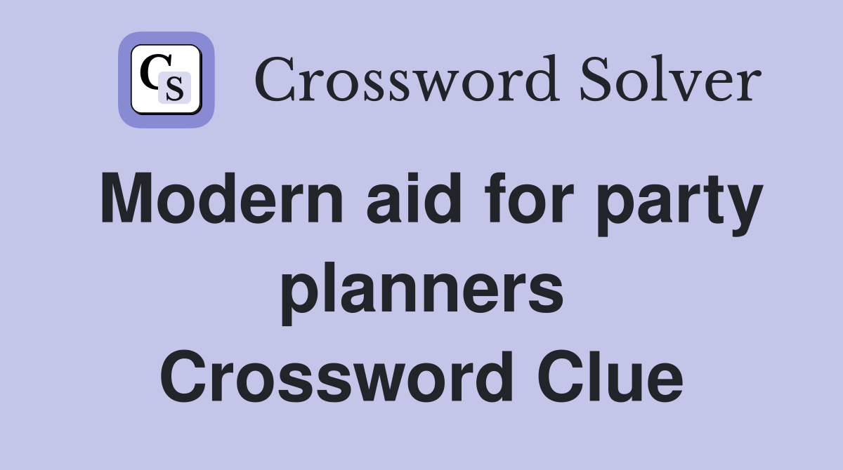 Modern aid for party planners Crossword Clue