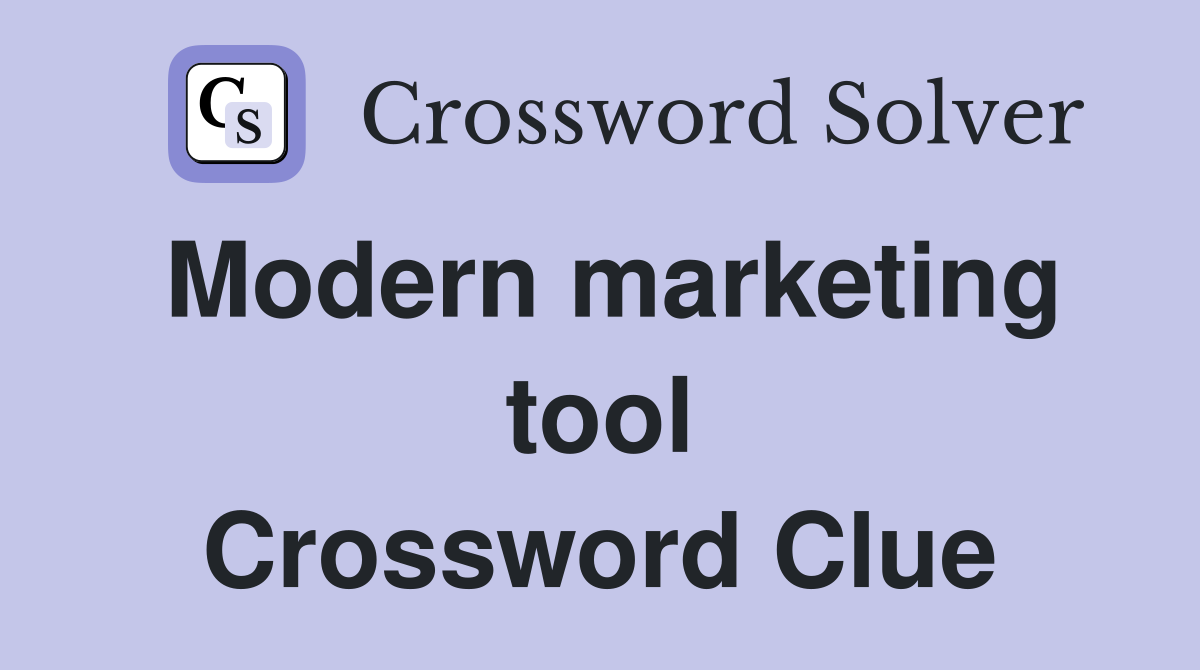 Modern marketing tool Crossword Clue