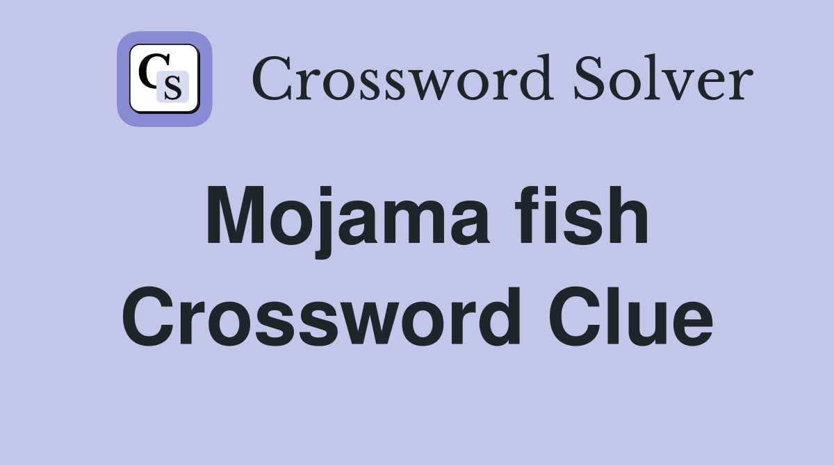Mojama fish Crossword Clue