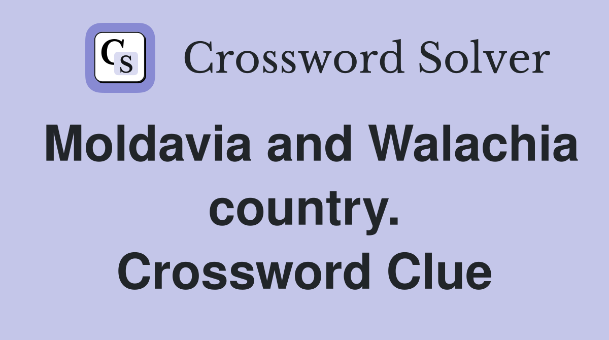 Moldavia and Walachia country. Crossword Clue