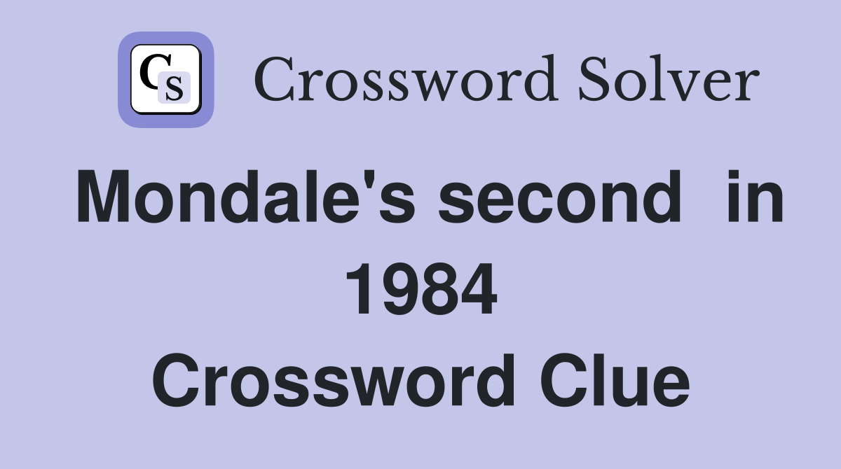 Mondale's second  in 1984 Crossword Clue